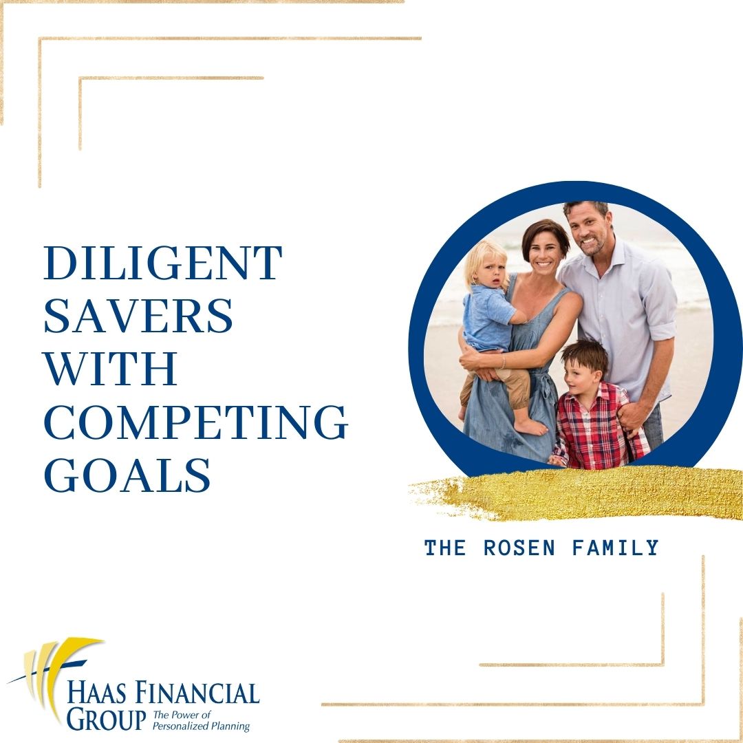 Diligent Saves With Competing Goals | HAAS Financial Group