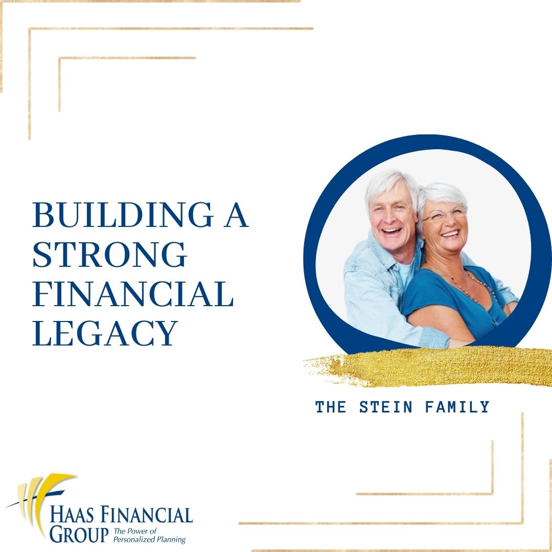 Building A Strong Financial Legacy | HAAS Financial Group