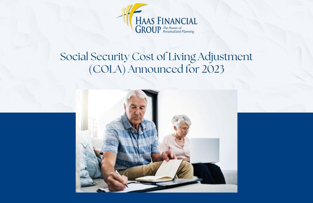 Social Security Cost of Living Adjustment (COLA) Announced for 2023